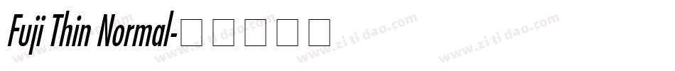 Fuji Thin Normal字体转换